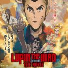 《魯邦三世》2D劇場版動畫《不死身的血族》正式預告公開 日本6/27 上映